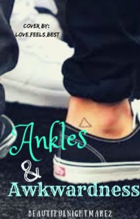 Ankles and Awkwardness (Larry Stylinson) by beautifulnightmare2