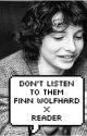 Don't Listen to Them - Finn Wolfhard x Reader by cqswrxn