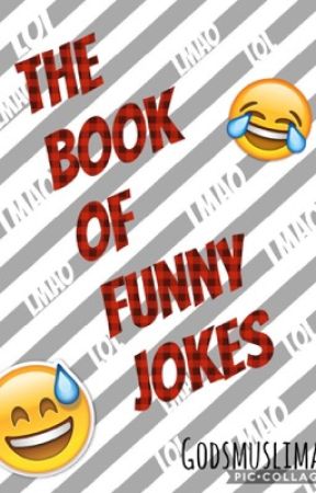 The book of funny jokes  by Godsmuslimah