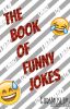 The book of funny jokes 