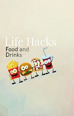 Life Hacks #2 (Food and Drinks)  cover