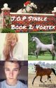 J.O.P Stable: The Twin Saga (Book 2: Vortex) by Dressage_Queen