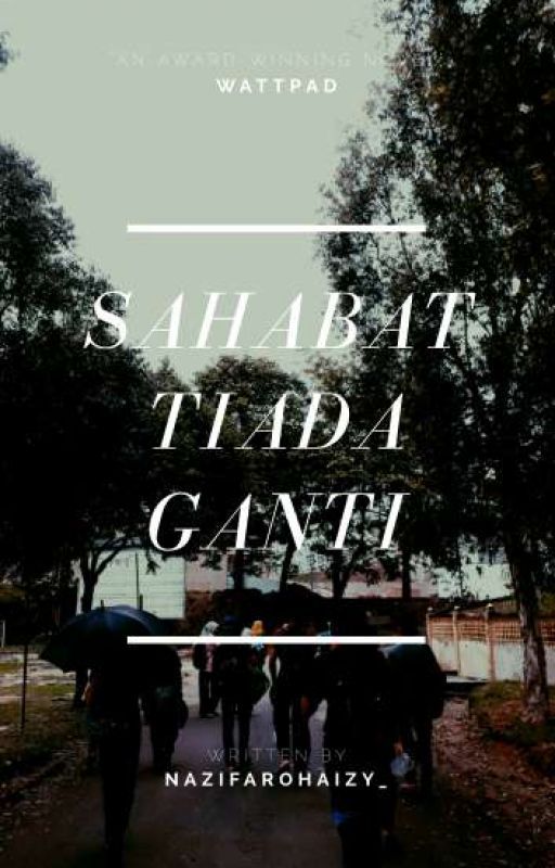 Sahabat Tiada Ganti by nzfafirz_