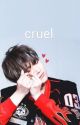 cruel. •taegi• by lolaXsxc