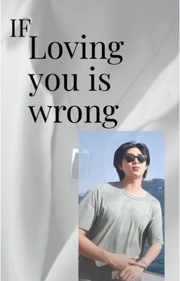 IF LOVING YOU IS WRONG  cover