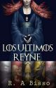 Los Últimos Reyne | Fanfic GOT by Becca_Odair