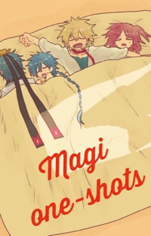 Magi one-shots by Maryposavik