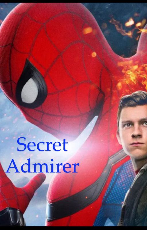 Secret Admirer - Spider-Man Homecoming by LAC1940