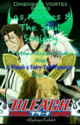 Las Noches & The Soul Society (Book 2 of Dimension Vortex series) cover