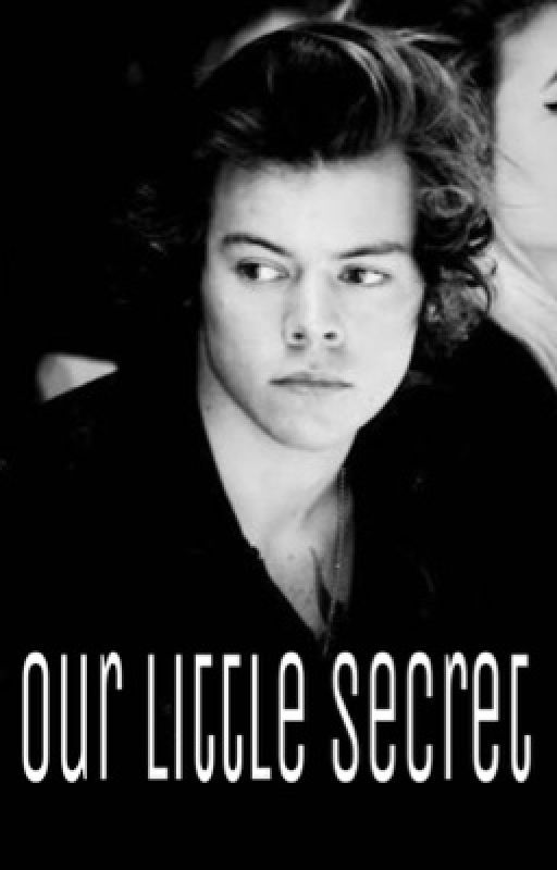 Our Little Secret~ h.s by xxHarrysGurlxx