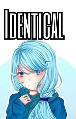 Identical | Aphmau | Rewritting cover