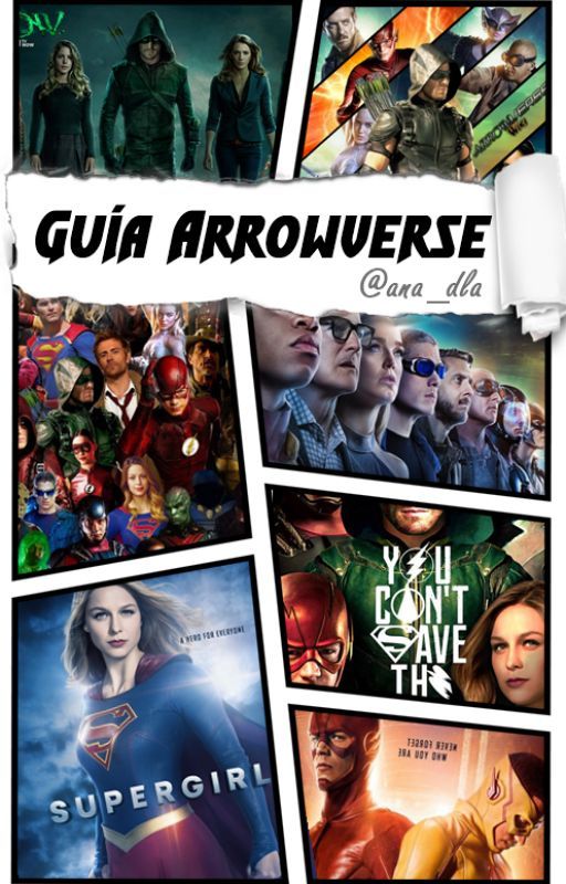 Guía Arrowverse. by IceQueenFireQueen