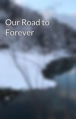 Our Road to Forever cover