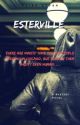 Esterville (Book 1) by schma10