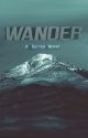 Wander (Terres book 4) by VioletSun5