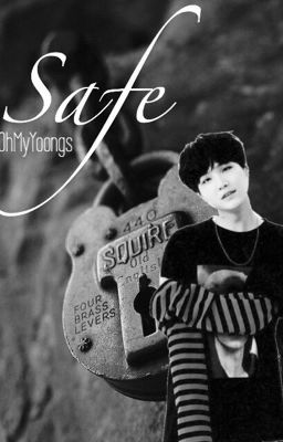 Safe || (Yoongi x Reader)✔️ cover