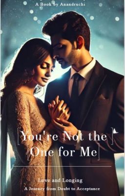 You're Not The One For Me✔️ cover