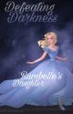 Defeating Darkness (Rumbelle's Daughter) by RumbellaGold