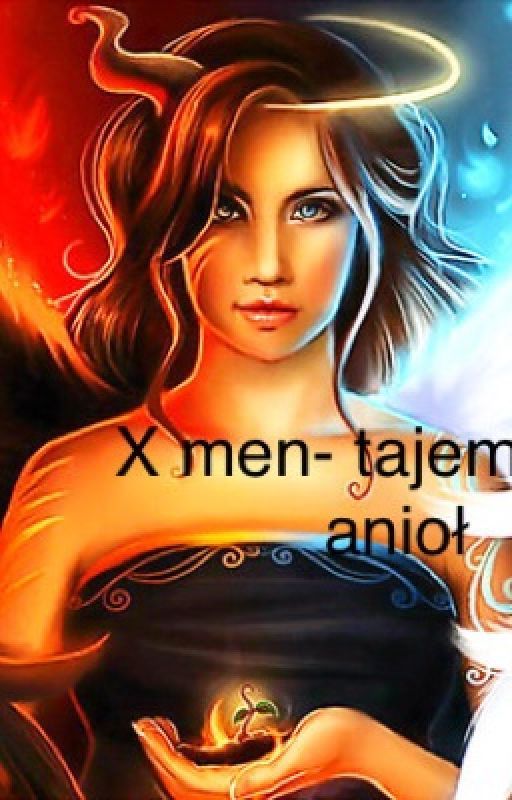 X men- tajemniczy anioł  by LunaKissy