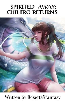 SPIRITED AWAY: CHIHIRO RETURNS cover