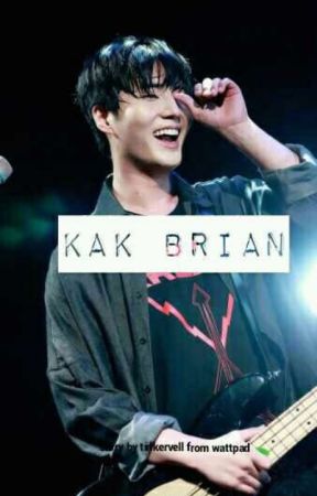 KAK BRIAN [REVISI] by tinkervell