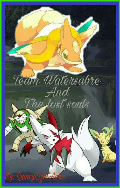 Team Watersabre and The Lost Souls by Writermagmortar