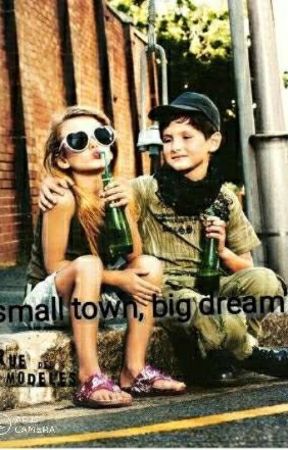 small town, big dream's by Skyler_fierce