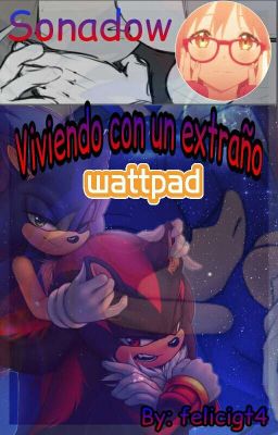 .::Sonadow::. Viviendo con un extraño cover