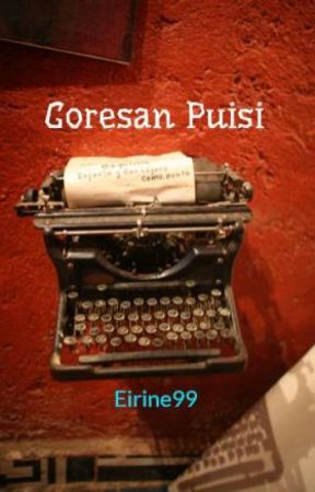 Goresan Puisi by Goddess_Eirene