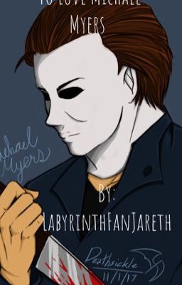 To Love Michael Myers cover