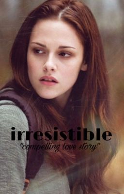 Irresistible: Klaus Mikaelson Fanfic cover