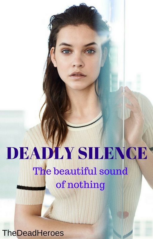 Deadly Silence by TheDeadHeros