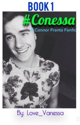 #Conessa- A Connor Franta Fanfiction cover