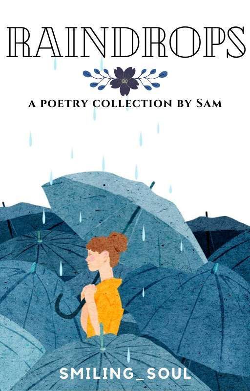 Raindrops | Poetry by smiling_soul