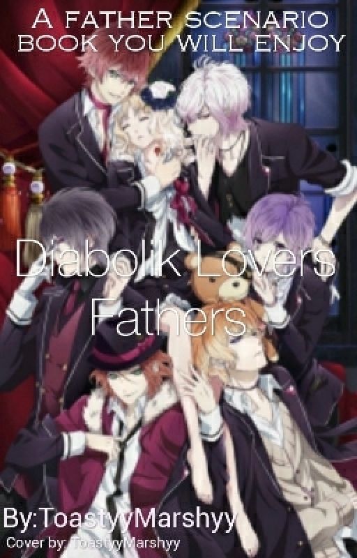 Diabolik Lovers Fathers ON HIATUS by inmateskinnybeans