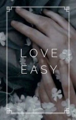 Love Easy [HANAHAKI] [BXB] ✓ cover