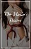 The Mafia's Doctor