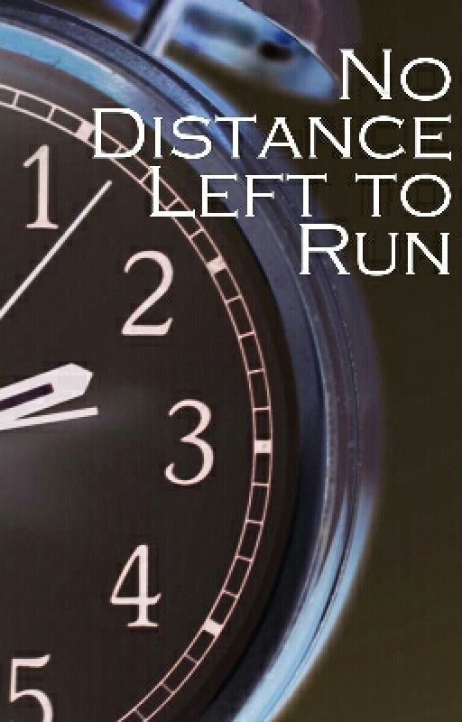 No Distance Left To Run  by sartrecamus2018