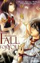 Fall For You (Revamping) by 4evermanica