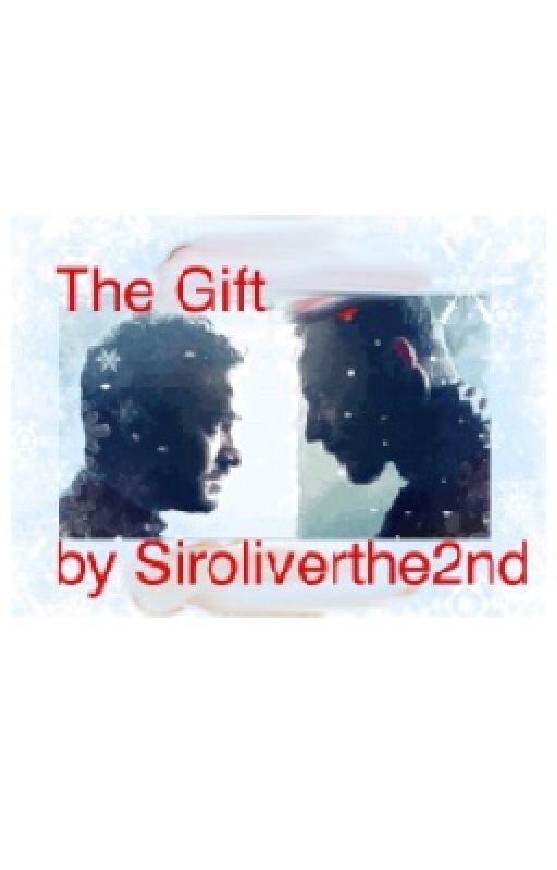 The Gift  by sirOliverthe2nd