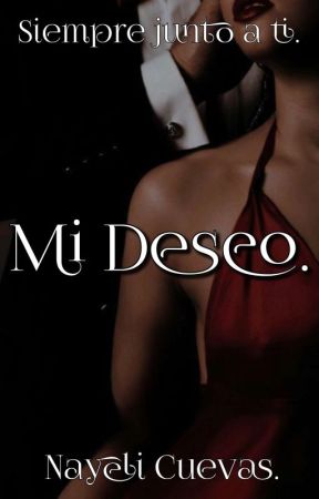 Mi Deseo. © by PrincessNaye