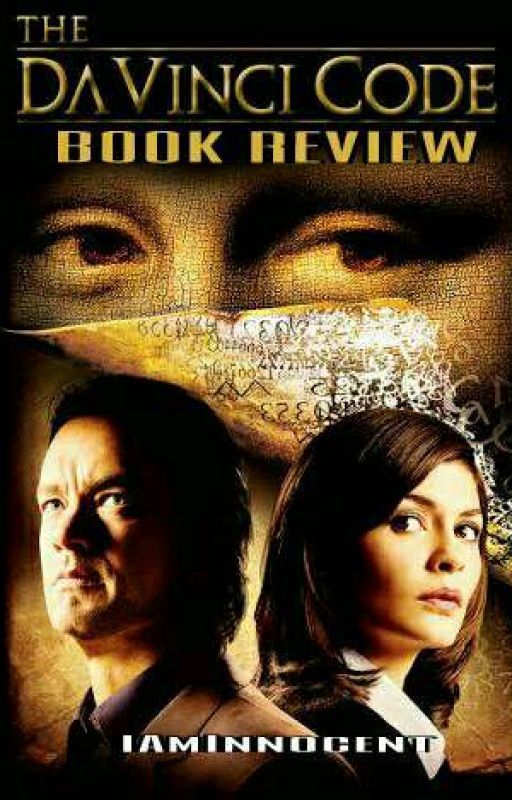 The Da Vinci Code (Book Review) by IamSheerLuckjr