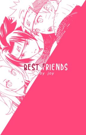 Best Friends [Yandere!Team Seven x Reader] by Author-Chan