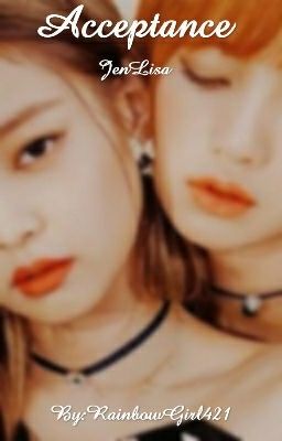 Acceptance - A JenLisa story cover