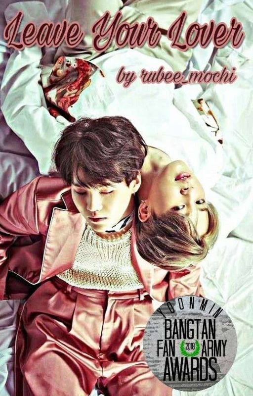 Leave Your Lover (Yoonmin) [COMPLETE] by rubee_mochi