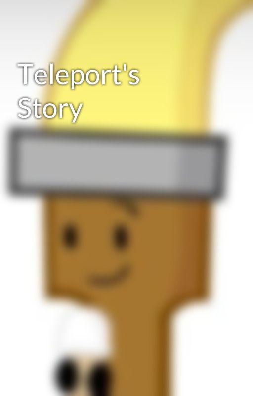 Teleport's Story by Heyenne9