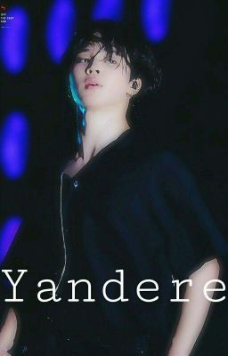 Yandere | BTS Jimin 21  ✔ cover