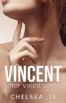 VINCENT (Book 1 of 2) ↠ Amor Vincit Omnia (PUBLISHED) cover