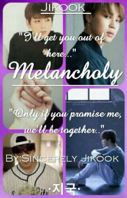 Melancholy | Jikook | cover