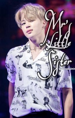 Mr's Little Sister || Jimin X Reader FF cover